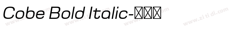 Cobe Bold Italic字体转换